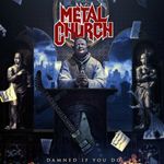 Компакт-диск Metal Church / Damned If You Do (RU)(CD)