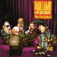 Компакт-диск Paul Lamb & The King Snakes / I'm On A Roll (RU)(CD)