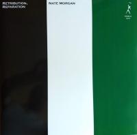 Виниловая пластинка Nate Morgan / Retribution, Reparation (1LP) Виниловая пластинка Nate Morgan / Retribution, Reparation (1LP)
