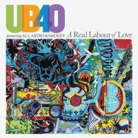 Компакт-диск UB40 Featuring Ali, Astro & Mickey / A Real Labour Of Love (CD)