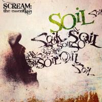 Компакт-диск Soil / Scream - The Essentials (RU)(CD)