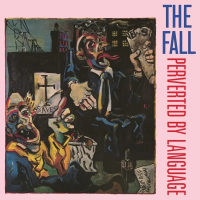 Виниловая пластинка Fall / Perverted By Language (1LP)