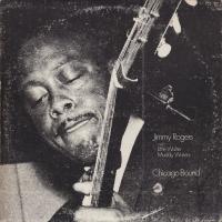 Виниловая пластинка Rogery Jimmy With Little Walter / Chicago bound (1LP)