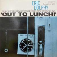 Виниловая пластинка Eric Dolphy / Out To Lunch (LP)