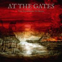Компакт-диск At The Gates / The Nightmare Of Being (CD)