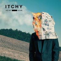 Компакт-диск Itchy / All We Know (RU)(CD)