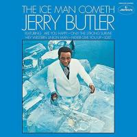 Виниловая пластинка Jerry  Butler / The Ice Man Cometh (Limited-Edition) (LP)