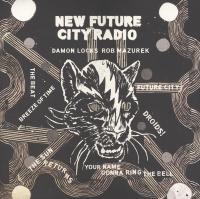 Виниловая пластинка Damon Locks & Rob Mazurek / New Future City Radio (Black) (1LP)