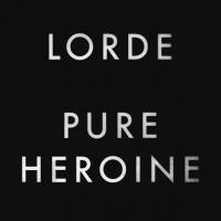 Виниловая пластинка Lorde / Pure Heroine (LP) Виниловая пластинка Lorde / Pure Heroine (LP)