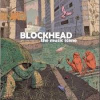 Виниловая пластинка Blockhead / The Music Scene (Teal Opaque) (1LP)