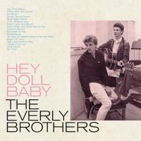 Виниловая пластинка The Everly Brothers / Hey Doll Baby (1LP)