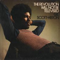 Виниловая пластинка GIL SCOTT-HERON / THE REVOLUTION WILL NOT BE TELEVISED / HOME IS WHERE THE HATRED IS (1LP)