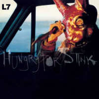 Виниловая пластинка L7 / Hungry For Stink (1LP)