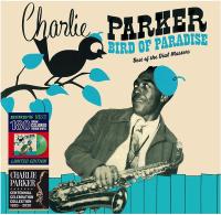 Виниловая пластинка Charlie Parker / Bird Of Paradise - Best Of The Dial Masters (Green Vinyl) (1LP)