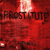 Виниловая пластинка Alphaville / Prostitute (2LP) Виниловая пластинка Alphaville / Prostitute (2LP)