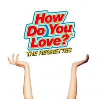 Виниловая пластинка The Regrettes / How Do You Love? (LP)