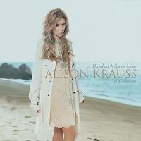 Компакт-диск Alison Krauss / A hundred miles or more: a collection (Jewel)(1CD)