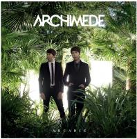 Виниловая пластинка Archimede / Arcadie (LP)