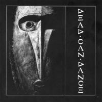Компакт-диск Dead Can Dance / Dead Can Dance (Digisleeve) (1CD)
