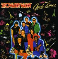 Виниловая пластинка Showaddywaddy / Good Times (LP)