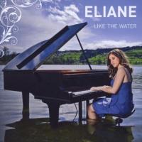 Компакт-диск Eliane / Like The Water (1CD)