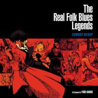 Виниловая пластинка Seatbelts / Cowboy Bebop: the Real Folk Blues Legends (Darkblue) (2LP) Виниловая пластинка Seatbelts / Cowboy Bebop: the Real Folk Blues Legends (Darkblue) (2LP)