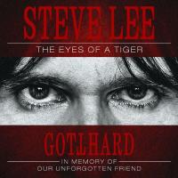 Компакт-диск Gotthard / Steve Lee - The Eyes Of A Tiger - In Memory Of Our (RU)(CD)
