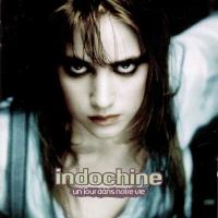 Виниловая пластинка Indochine / Un Jour Dans Notre Vie Виниловая пластинка Indochine / Un Jour Dans Notre Vie