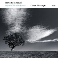 Компакт-диск Maria Farantouri, Cihan Turkoglu / Beyond The Borders (CD)