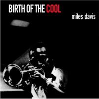 Виниловая пластинка Miles Davis / Birth Of The Cool  (White Vinyl) (1LP)