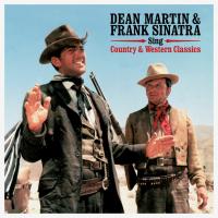 Виниловая пластинка Dean Martin & Frank Sinatra / Sing Country & Western Classics (LP)