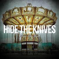Компакт-диск Hide The Knives / Silence The Youth (1CD)