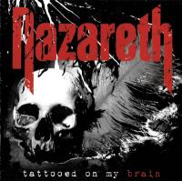Компакт-диск Nazareth / Tattooed On My Brain (RU)(CD)