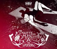 Компакт-диск Bullet For My Valentine / The poison - deluxe (Digisleeve, Deluxe)(2CD)