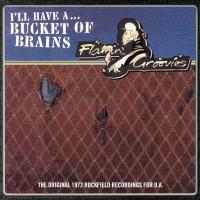 Виниловая пластинка The Flamin' Groovies / I'll Have A... Bucket Of Brains (Limited Edition)(10" Vinyl EP)