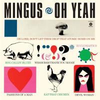 Виниловая пластинка Charles Mingus / Oh Yeah (45 RPM) (2LP)