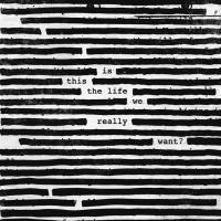 Компакт-диск Roger Waters / Is This The Life We Really Want? (CD)