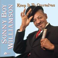 Компакт-диск Sonny Boy Williamson / Keep It To Ourselves (Jewel) (1SACD)