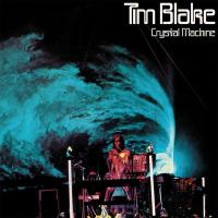Виниловая пластинка Tim Blake / Crystal Macine (2LP)