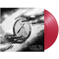 Виниловая пластинка Today Was Yesterday / Today was yesterday - red transparent vinyl (1LP)
