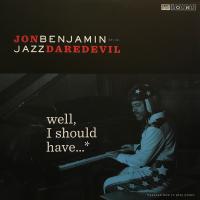 Виниловая пластинка BENJAMIN JON JAZZ DAREDEVIL / WELL I SHOULD HAVE... - RED/WHITE/BLUE VINYL (1LP)