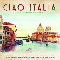 Виниловая пластинка Сборник / Ciao Italia: Great Songs Of Italy (LP)