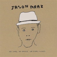 Виниловая пластинка Jason Mraz / We sing we dance we steal things (3LP)
