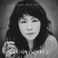 Виниловая пластинка Youn Sun Nah / Waking World (1LP)