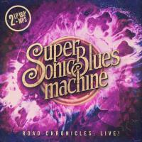 Виниловая пластинка Supersonic Blues Machine / Road Chronicles: Live! (2LP)