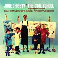 Виниловая пластинка June Christy / The Cool School (LP)