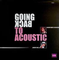 Виниловая пластинка Buddy Guy & Junior Wells / Going Back To Acoustic (1LP)