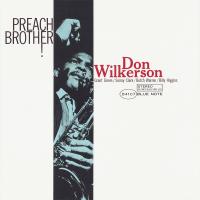 Виниловая пластинка Don Wilkerson / Preach Brother! (1LP)