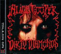 Компакт-диск Alice Cooper / Dirty Diamonds (RU)(CD)