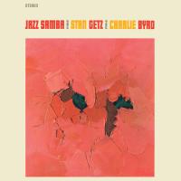Виниловая пластинка Stan Getz & Charlie Byrd / Jazz Samba (черный винил) (1LP)